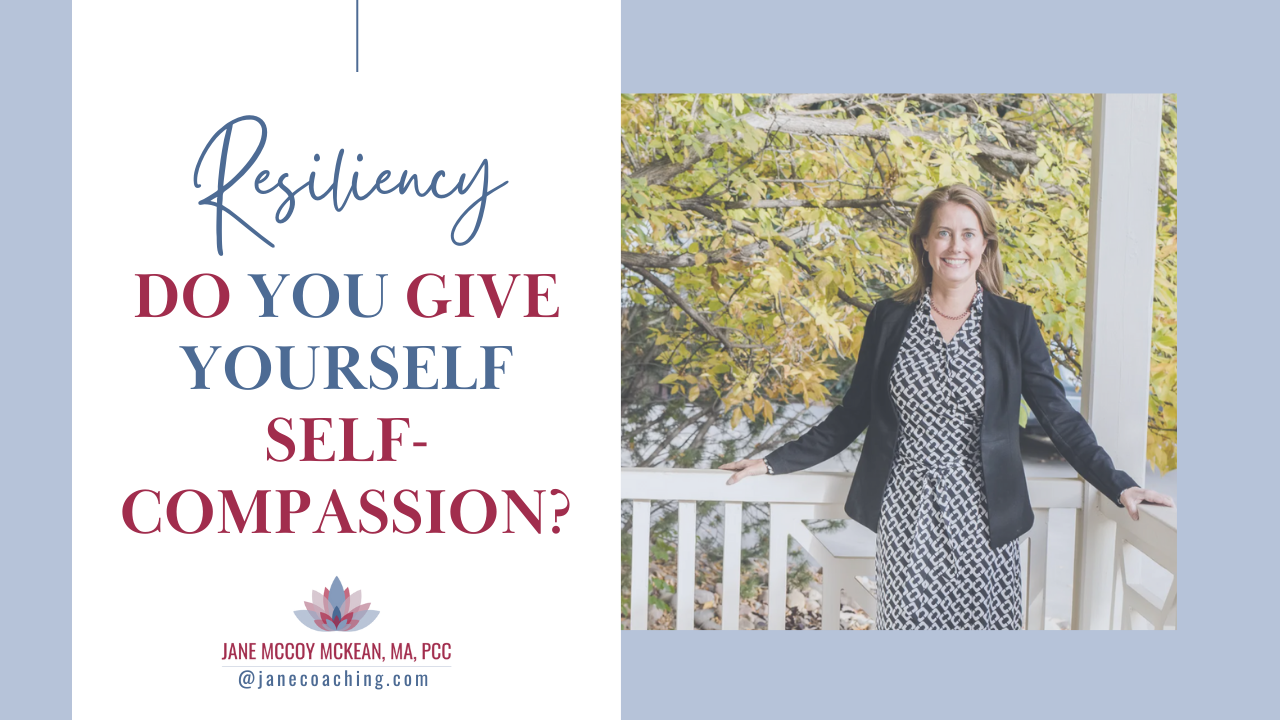 Do you give yourself self-compassion?